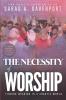 The Necessity of Worship