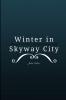 Winter in Skyway City