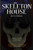 The Skeleton House