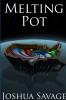 Melting Pot
