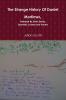 The Strange History Of Daniel Mortimer Followed By Short Stories Dramatic Scenes and Poems