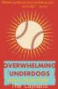 Overwhelming Underdogs Book Series   Book 3