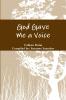 God Gave Me a Voice
