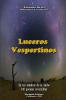 Luceros Vespertinos