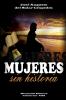 Mujeres Sin Historia