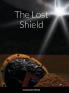 The Lost Shield