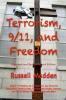Terrorism 9/11 and Freedom Expanded and Revised Second Edition