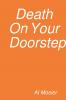 Death On Your Doorstep
