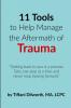 11 Tools to Help Manage the Aftermath of Trauma