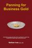 Panning for Business Gold