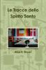 Le Tracce dello Spirito Santo