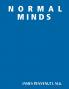 N  O  R  M  A  L   M I N D S