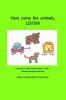 Here come the animals! LISTEN!