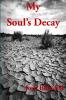 My Soul's Decay