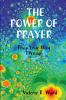 The Power of Prayer Pray Your Way Through