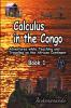 Calculus in the Congo Book 1