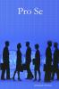 Pro Se