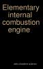 Elementary internal combustion engine