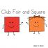 Club Fair and Square