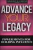 Advance Your Legacy