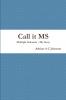 Call it MS