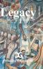 Legacy Embracing Our Past to Protect the Future