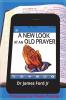 A NEW LOOK AT AN OLD PRAYER