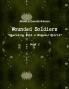 Wounded Soldiers - Operating With  A Wounded Spirit