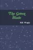The Green Blade