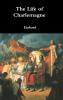 The Life of Charlemagne