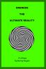 ONENESS THE ULTIMATE REALITY