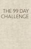The 99 Day Challenge