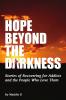 Hope Beyond the Darkness