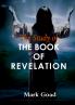 THE STUDY OF THE BOOK OF REVELATION
