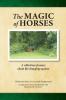 The Magic of Horses