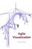 Agile Visualization