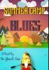 Summer Camp Blues