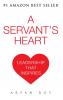 A Servant's Heart (hardcover)