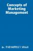 Concepts of Marketing Management