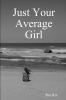 Just Your Average Girl
