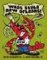 What Style New Orleans - The Art Adventure of L. Steve Williams Jr.