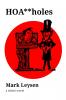 HOA**holes