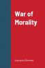 War of Morality
