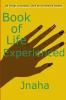 Book of Life Experienced