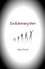 Evolutionary Men