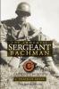 Immortal Sergeant Bachman