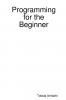 Programming for the Beginner
