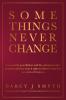 Some Things Never Change (paperback)