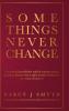 Some Things Never Change (hardcover)