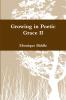 Growing in Poetic Grace II